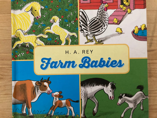Children’s Picture Book - FARM BABIES by H.A.Rey