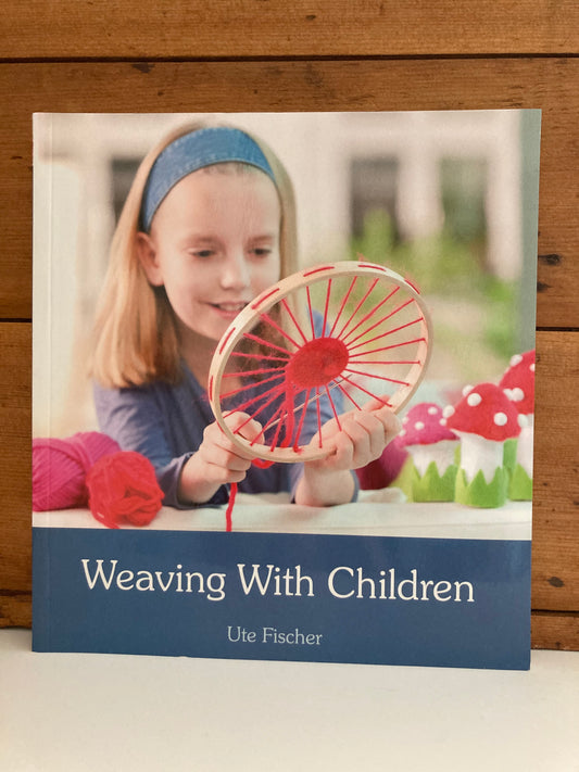Crafting Resource Book - WEAVING WITH CHILDREN