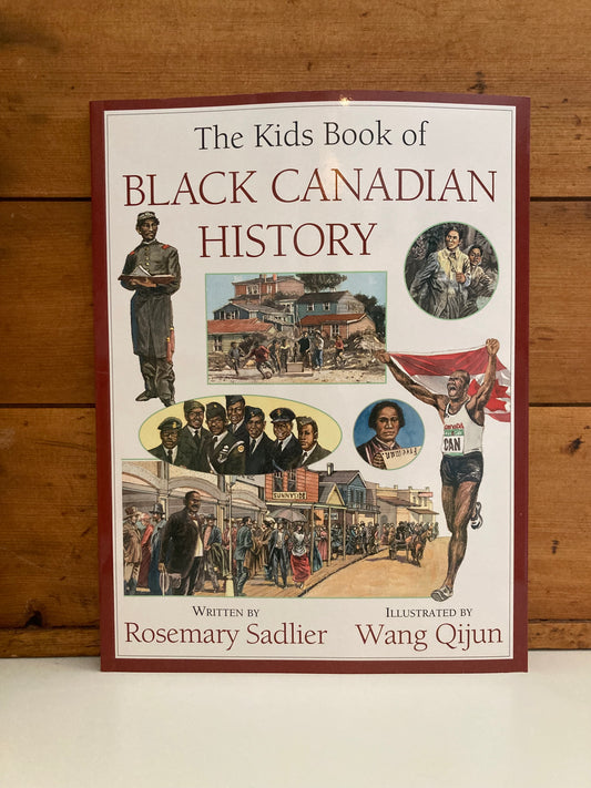 Educational Book - The Kids Book of BLACK CANADIAN HISTORY