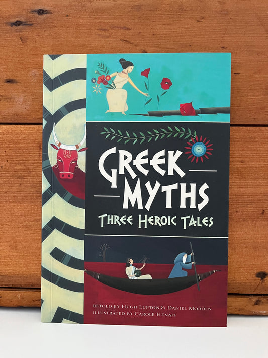 Educational Chapter Books for Older Readers - GREEK MYTHS, Three Heroic Tales