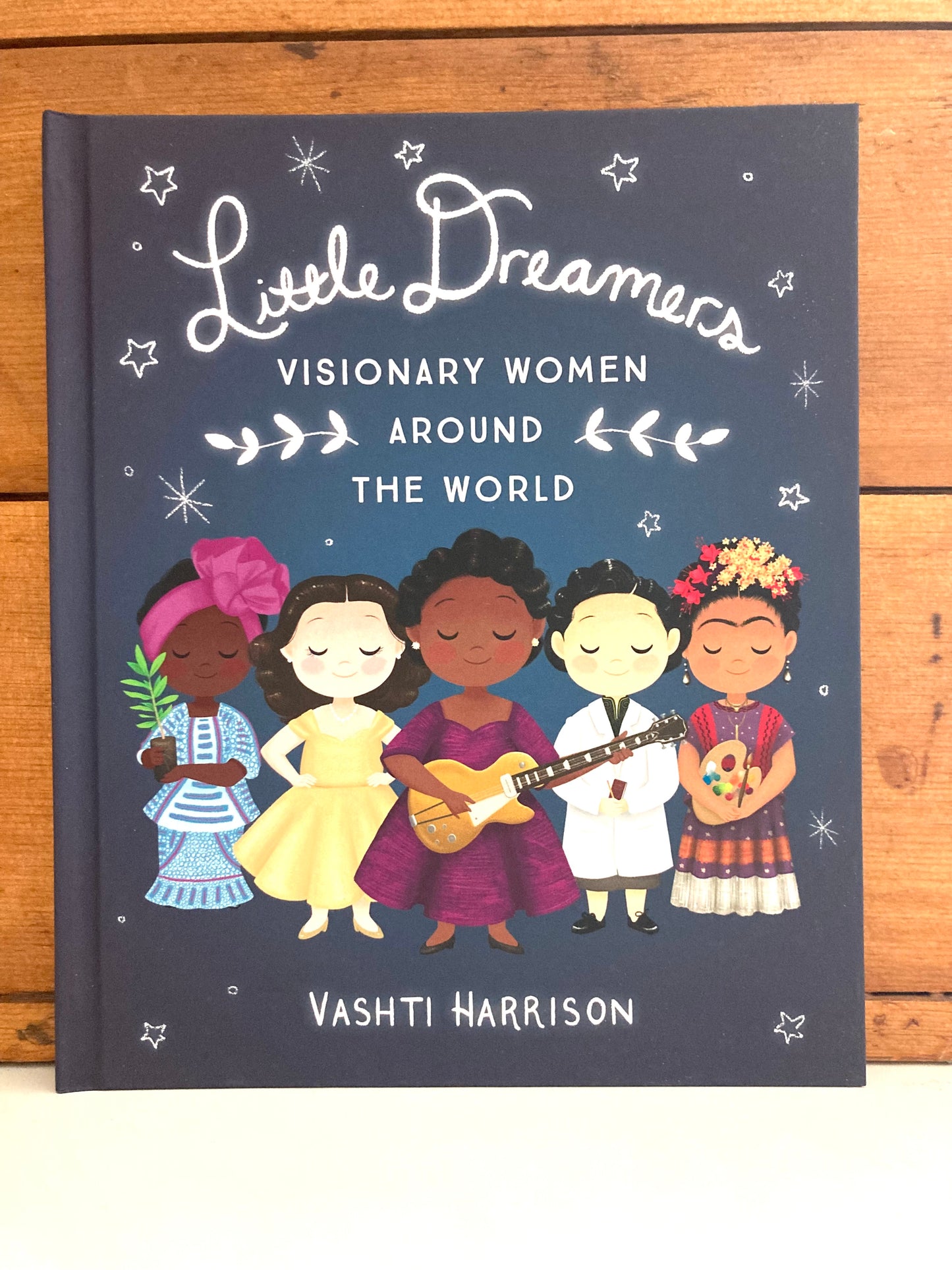 Educational Book - LITTLE DREAMERS: VISIONARY WOMEN AROUND THE WORLD