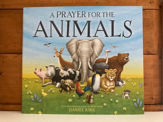 Children’s Picture Book - A PRAYER FOR THE ANIMALS