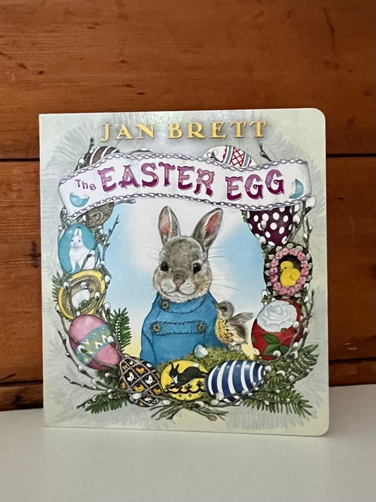 Baby Board Book - Jan Brett’s THE EASTER EGG