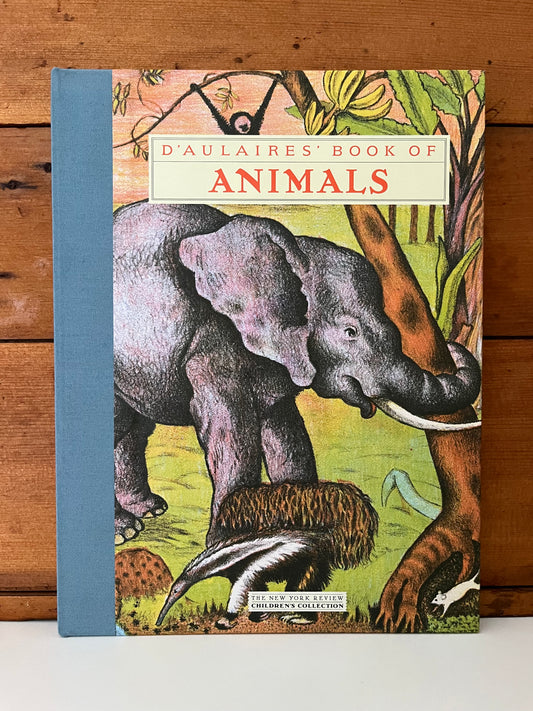 Educational Picture Book - D'Aulaires BOOK OF ANIMALS