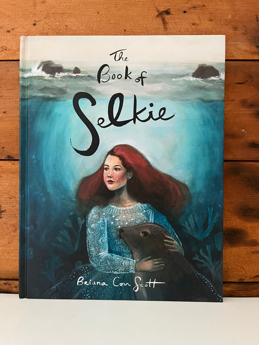 Children’s Picture Book - THE BOOK OF SELKIE with Paper Doll & Clothes!