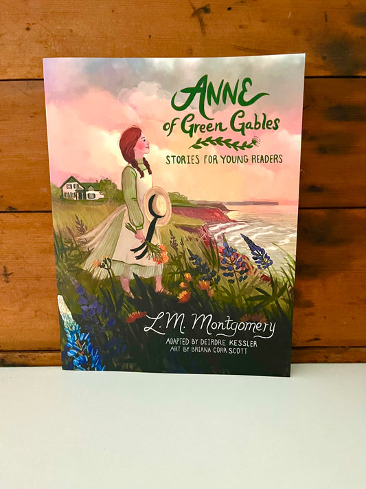 Children’s Chapter Picture Books - ANNE OF GREEN GABLES… adapted Stories for Young Readers