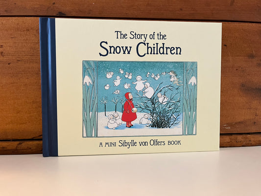 Children's Picture Book - THE STORY OF THE SNOW CHILDREN