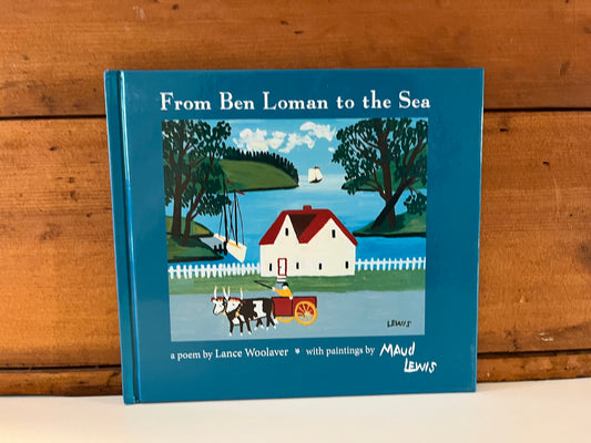 Children's Picture Book - Maud Lewis' Art in FROM BEN LOMAN TO THE SEA