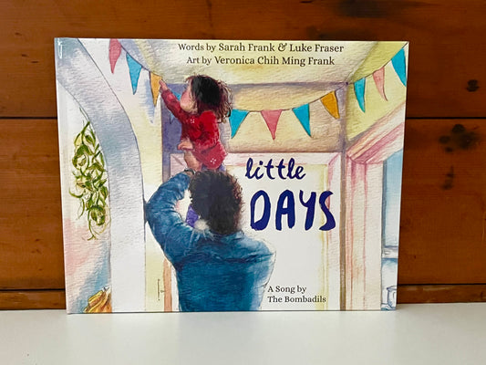 Children's Picture Book - LITTLE DAYS, a words and music book!
