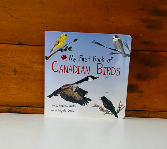 Board Book, Baby - MY FIRST BOOK OF CANADIAN BIRDS