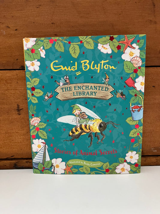 Children’s Picture Book - Enid Blyton’s STORIES OF ANIMAL SECRETS