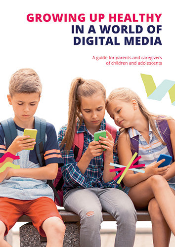 Parenting Resource Book - GROWING UP HEALTHY in a WORLD of DIGITAL MEDIA