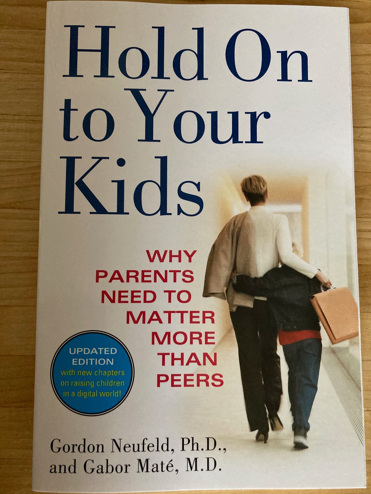 Parenting Resource Book - HOLD ON TO YOUR KIDS