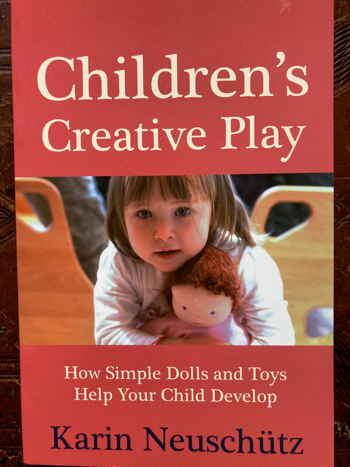 Parenting Resource Book - CHILDREN'S CREATIVE PLAY