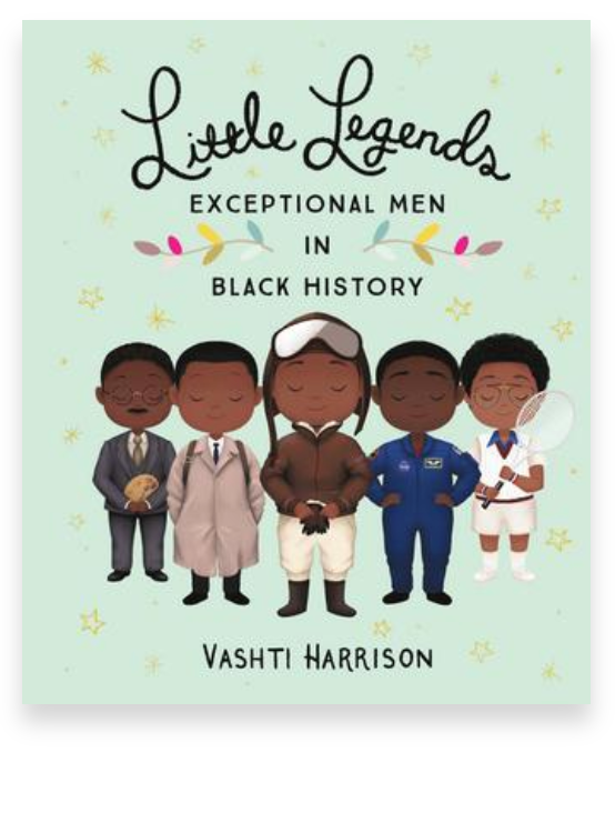 Educational Book - LITTLE LEGENDS: EXCEPTIONAL MEN IN BLACK HISTORY