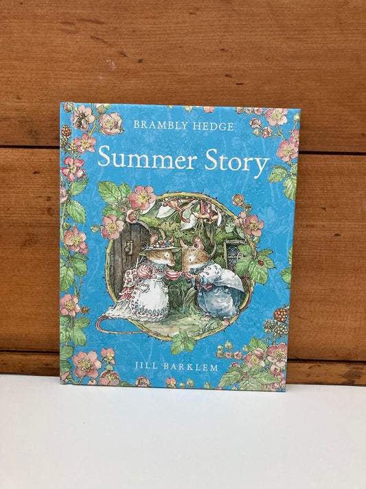 Children's Picture Book - SUMMER STORY of THE MICE OF BRAMBLY HEDGE
