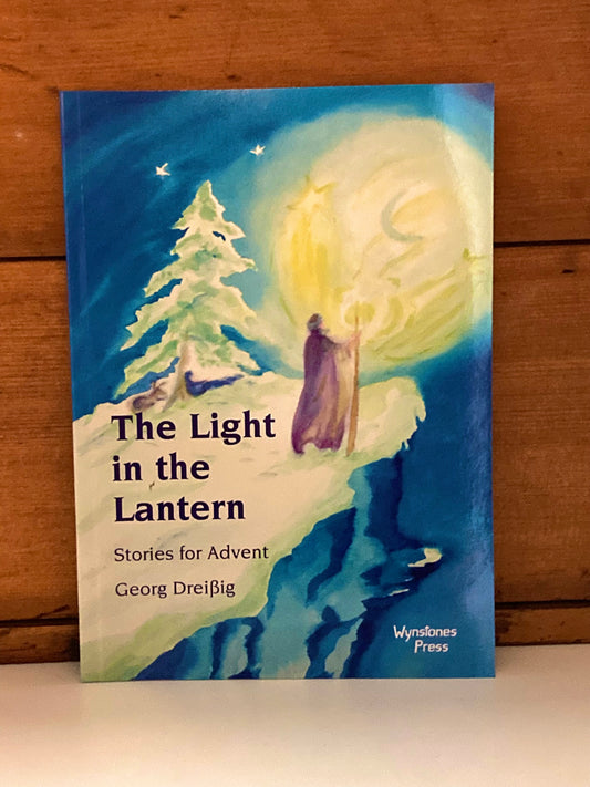 Parenting Resource Chapter Book - THE LIGHT IN THE LANTERN