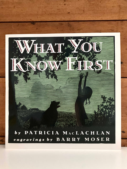 Children's Picture Book - WHAT YOU KNOW FIRST