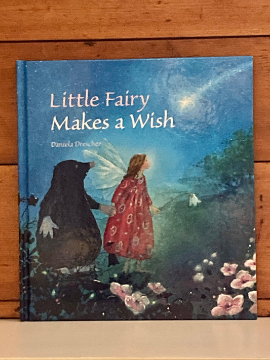Children's Picture Book - LITTLE FAIRY MAKES A WISH