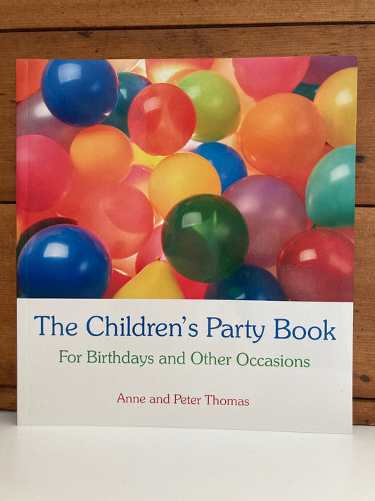 Parenting Resource Book - THE CHILDREN’S PARTY BOOK