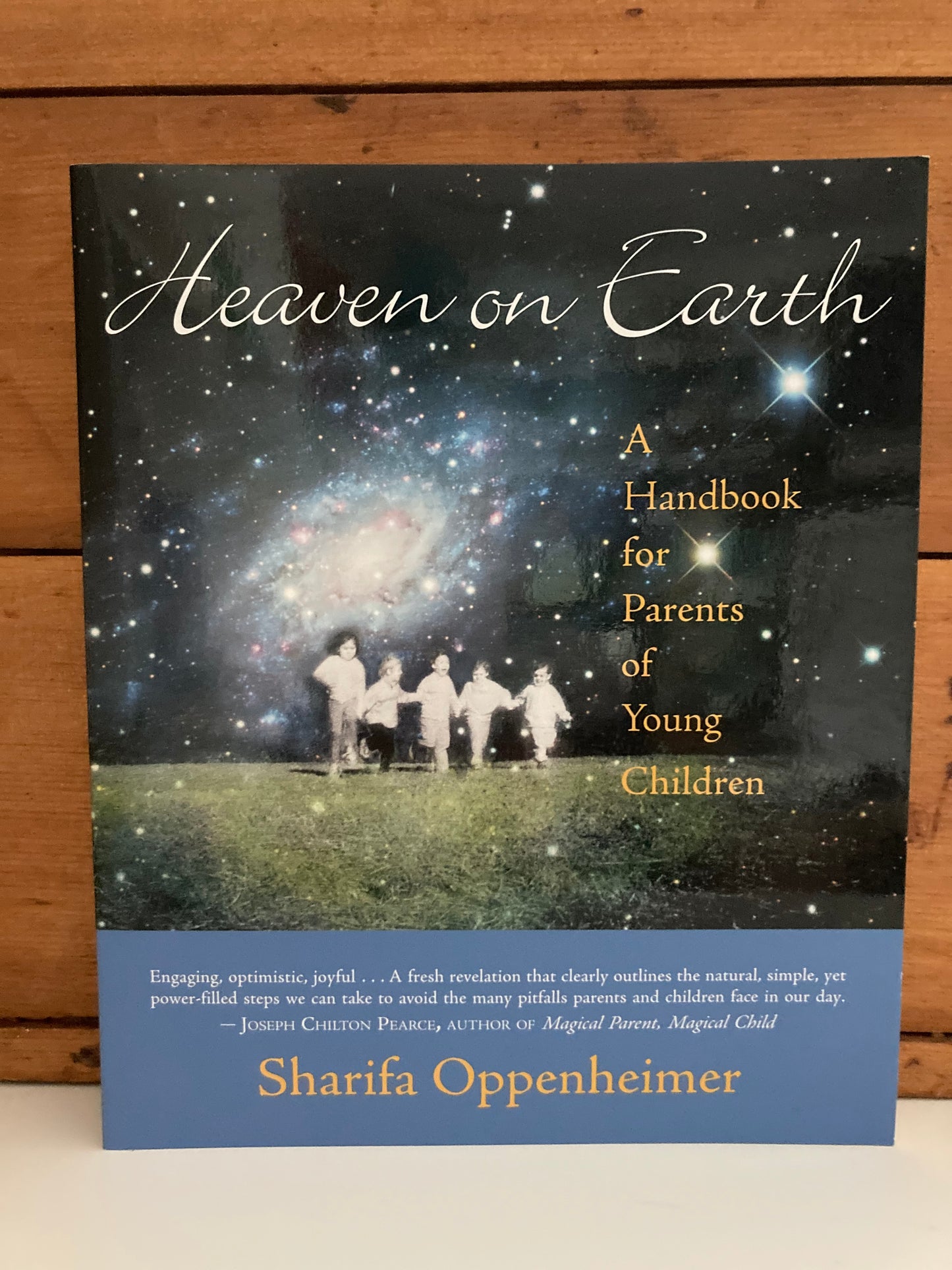 Parenting Resource Books - HEAVEN ON EARTH, and HOW TO CREATE THE STAR OF YOUR FAMILY CULTURE