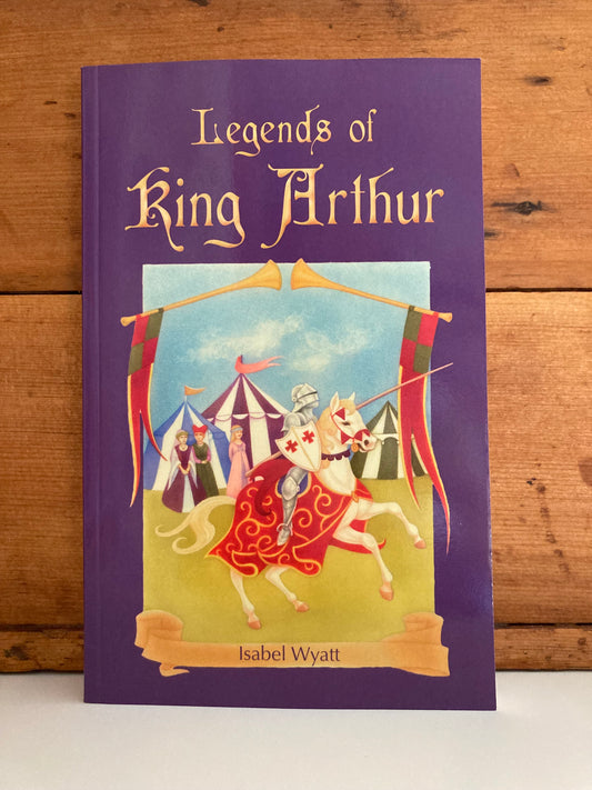 Chapter Books for Older Readers - LEGENDS OF KING ARTHUR