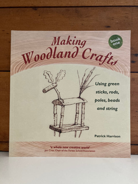 Crafting Resource Book - MAKING WOODLAND CRAFTS