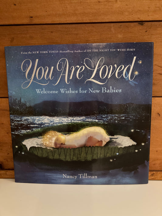 Baby Memory Book - YOU ARE LOVED, by Nancy Tillman