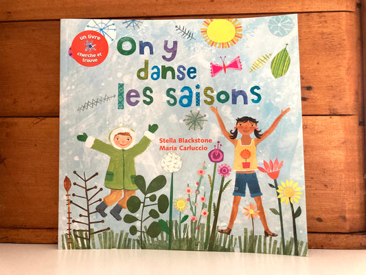 Livre d'images éducatif pour enfants - En français, ON Y DANSE LES SAISONS