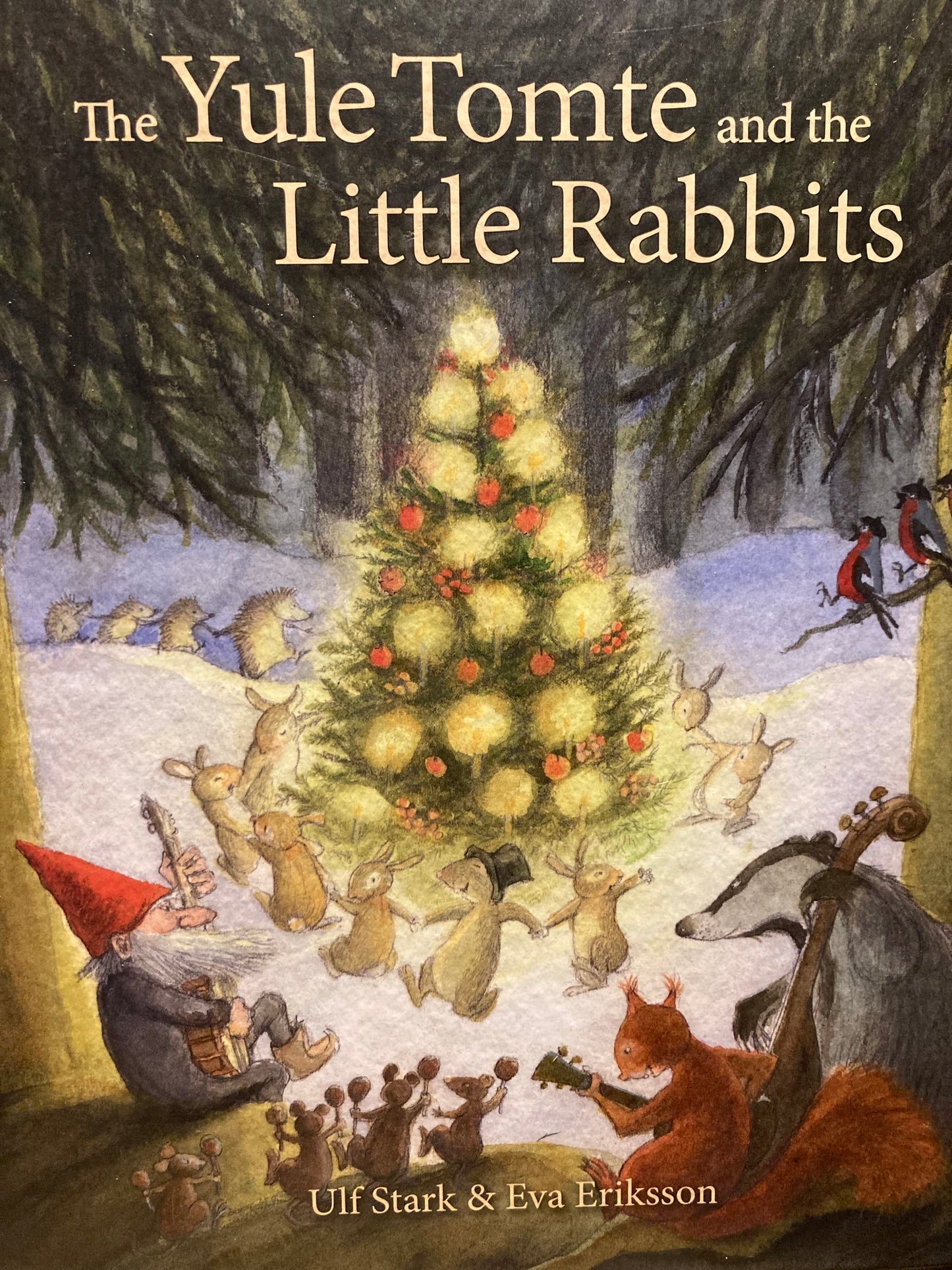 Children’s Chapter Picture Book - THE YULE TOMTE AND THE LITTLE RABBITS