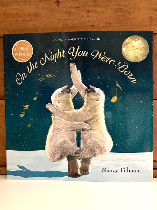 Children's Picture Book - ON THE NIGHT YOU WERE BORN (Hardcover)
