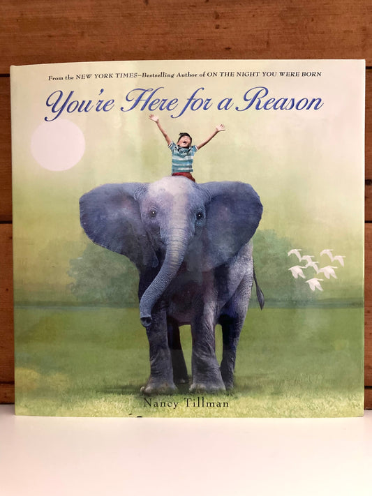 Children's Picture Book - YOU'RE HERE for a REASON