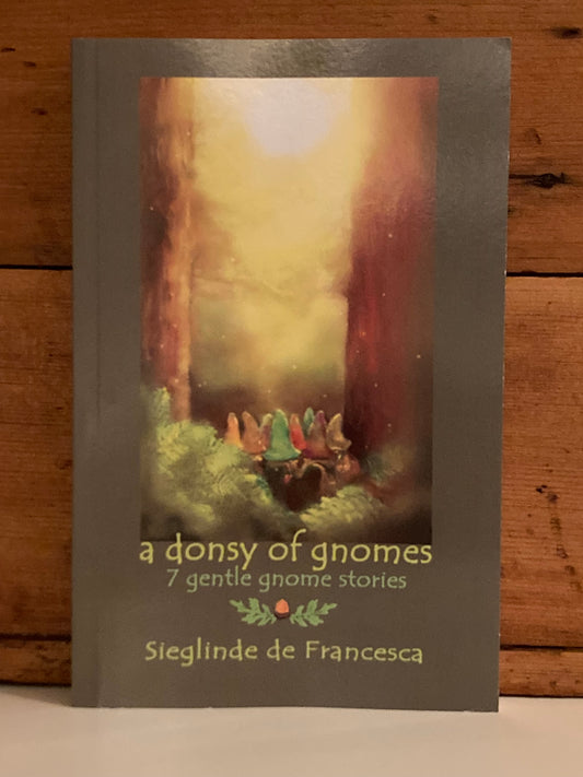 Chapter Book for Young Children - A DONSY OF GNOMES