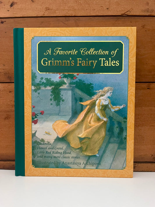 Livre de contes de fées pour enfants - UNE COLLECTION PRÉFÉRÉE DE CONTES DE FÉES DE GRIMM