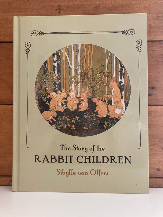 Children's Picture Book - THE STORY OF THE RABBIT CHILDREN