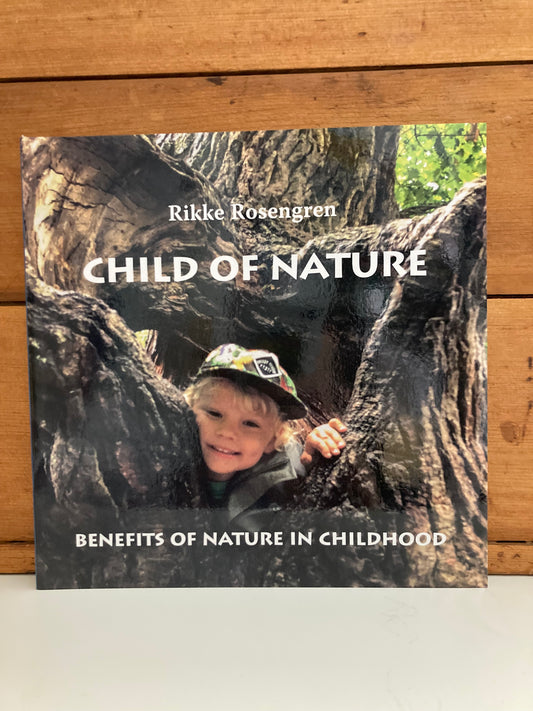 Parenting Resource Book - CHILD OF NATURE, Benefits of Nature in Childhood