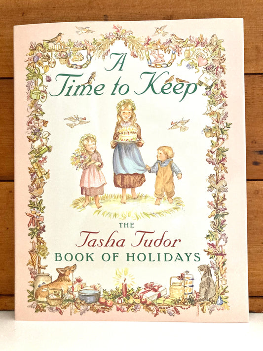 Livre d'images pour enfants - UN TEMPS À GARDER de Tasha Tudor