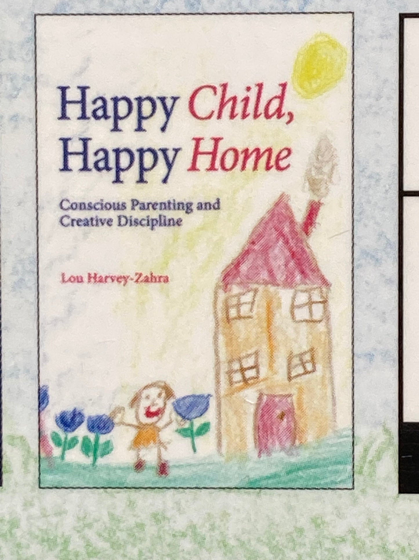 Parenting Resource Book - HAPPY CHILD, HAPPY HOME