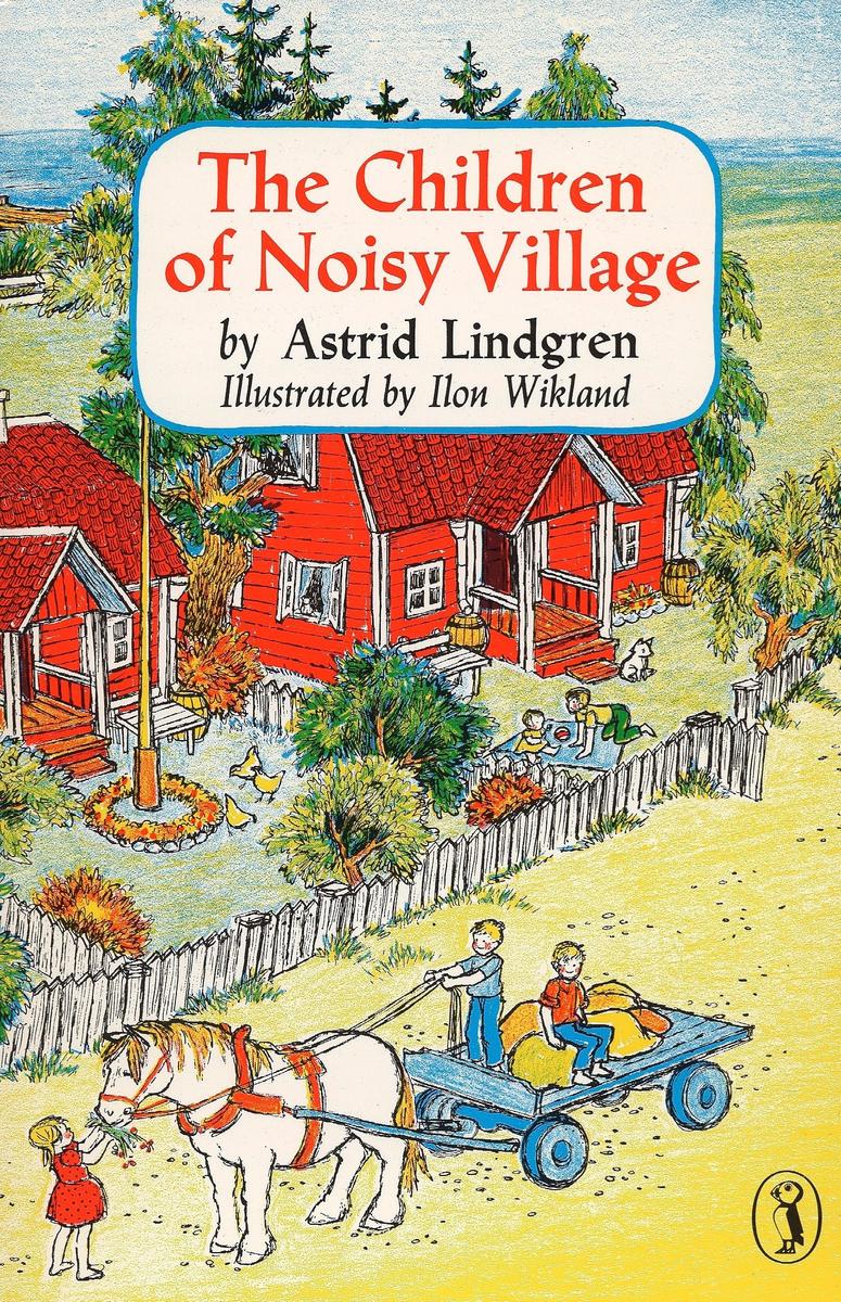 Chapter Book for Young Readers - THE CHILDREN OF NOISY VILLAGE