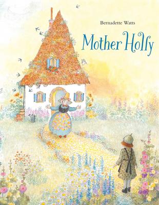 Children's Fairy Tale Book - MOTHER HOLLY